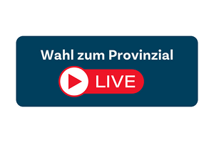 Wahl zum Provinzial LIVE